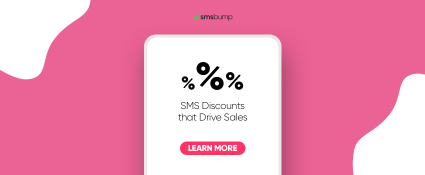 10 Creative Ways To Use Sms Discounts To Drive Sales In Shopify Smsbump Blog